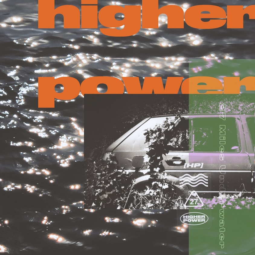 higher power -_27_miles_underwater_-_album_art.jpeg