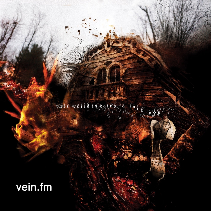 Vein.fm this world is going to kill you album art 